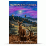 Andanzas de un furtivo II